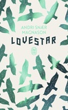 Andri Snaer Magnason - LoveStar.