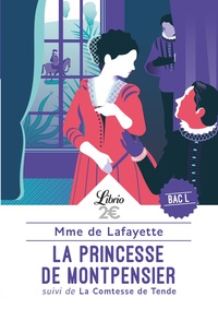  Madame de Lafayette - La princesse de Montpensier - Suivi de La comtesse de Tende.