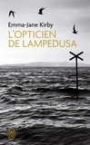Emma-Jane Kirby - L'opticien de Lampedusa.
