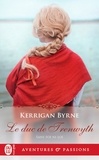 Kerrigan Byrne - Sans foi ni loi Tome 4 : Le Duc de Trewyth.