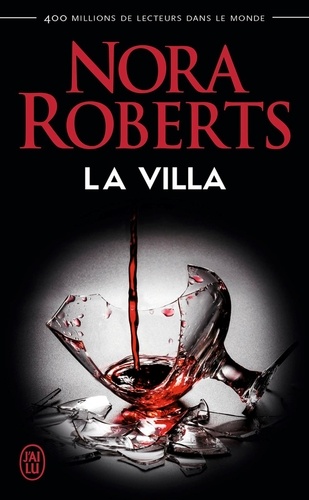 Nora Roberts - La villa.