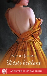 Nicole Jordan - Désir brûlant.