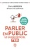 Chris Anderson - Parler en public - Le guide officiel TED, la méthode qui va révolutionner vos prises de parole.