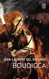 Jean-Laurent Del Socorro - Boudicca.