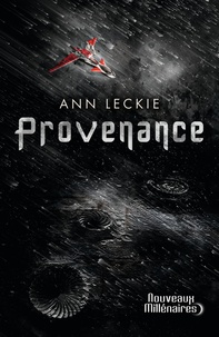 Ann Leckie - Provenance.