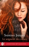 Sabrina Jarema - Le seigneur des runes.