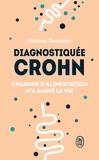 Jeanne Deumier - Diagnostiquée Crohn - Changer d'alimentation m'a sauvé la vie.