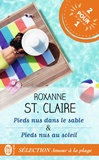 Roxanne St. Claire - Sélection Amour à la plage - Pieds nus dans le sable ; Pieds nus au soleil.