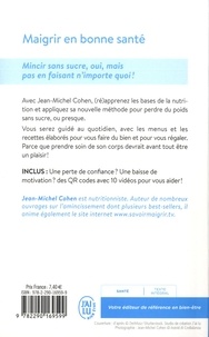 Maigrir en bonne santé. Mincir sans sucre oui, mais pas en faisant n'importe quoi !