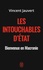 Vincent Jauvert - Les intouchables d'Etat.