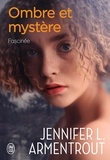 Jennifer L. Armentrout - Ombre et mystère Tome 3 : Fascinée.
