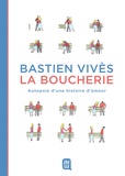 Bastien Vivès - La boucherie.
