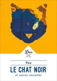 Edgar Allan Poe - Le chat noir et autres nouvelles.