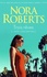 Nora Roberts - Trois rêves Tome 2 : Kate l'indomptable.