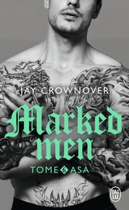 Jay Crownover - Marked men Tome 6 : Asa.