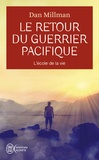 Dan Millman - L'école de la vie - Le retour du guerrier pacifique.