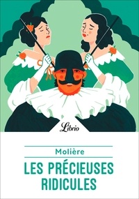  Molière - Les précieuses ridicules.