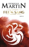 George R. R. Martin - Feu et sang Tome 2 : .