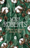 Nora Roberts - Comme une ombre dans la nuit.