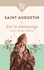  Saint Augustin - Sur le mensonge - Le menteur aime à mentir et goûte le plaisir de le faire suivi de Du maître.