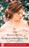 Miranda Neville - Les quatre amis Tome 1 : Le charme indiscret d'une lady.