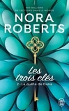 Nora Roberts - Les trois clés Tome 2 : La quête de Dana.