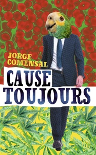 Jorge Comensal - Cause toujours - (Les mutations).