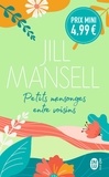Jill Mansell - Petits mensonges entre voisins.