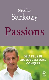 Nicolas Sarkozy - Passions.