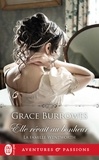 Grace Burrowes - La famille Wentworth Tome 2 : Elle rêvait au bonheur.