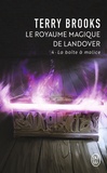Terry Brooks - Le Royaume magique de Landover Tome 4 : La boîte à malice.