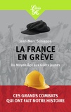 Jean-Marc Schiappa - La France en grève - Du Moyen Age aux Gilets jaunes.