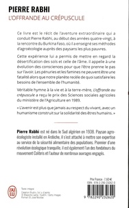 L'offrande au crépuscule. L'Agroécologie : nourrir les hommes et respecter la planète