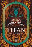 Jennifer L. Armentrout - Titan Tome 2 : L'éther.