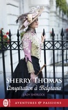 Sherry Thomas - Lady Sherlock Tome 2 : Conspiration à Belgravia.