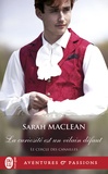 Sarah MacLean - Le cercle des canailles Tome 2 : La curiosité est un vilain défaut.