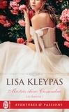 Lisa Kleypas - Les Ravenel Tome 6 : Ma très chère Cassandra.