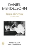 Daniel Mendelsohn - Trois anneaux - Un conte d'exils.