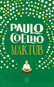 Paulo Coelho - Maktub.