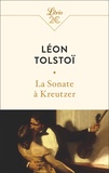 Léon Tolstoï - La sonate à Kreutzer.