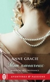 Anne Gracie - Mariages de convenance Tome 3 : Mon amoureux.