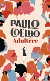 Coelho Paulo - Adultère.