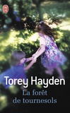 Torey Hayden - La forêt de tournesols.