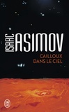 Isaac Asimov - Cailloux Dans Le Ciel.