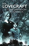 Howard Phillips Lovecraft - L'abomination de Dunwich.