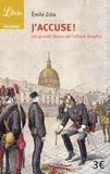 Emile Zola - J'accuse ! - Et autres textes sur l'affaire Dreyfus.