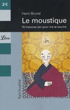 Henri Brunel - Le moustique - 70 histoires zen pour rire et sourire.
