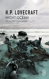Howard Phillips Lovecraft - Night Ocean - Et autres nouvelles.
