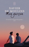 Xavier de Moulins - Mon garçon.