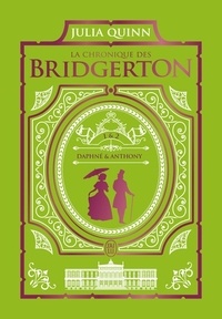 La chronique des Bridgerton Tomes 1 & 2 Daphné ; Anthony -  -  Edition collector
